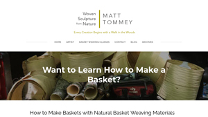 Matt Tommey - Key Natural Basket Weaving Materials