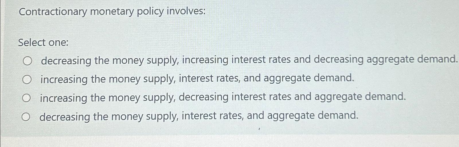 A stock image illustrating monetary policy involves decreasing the money supply. concepts