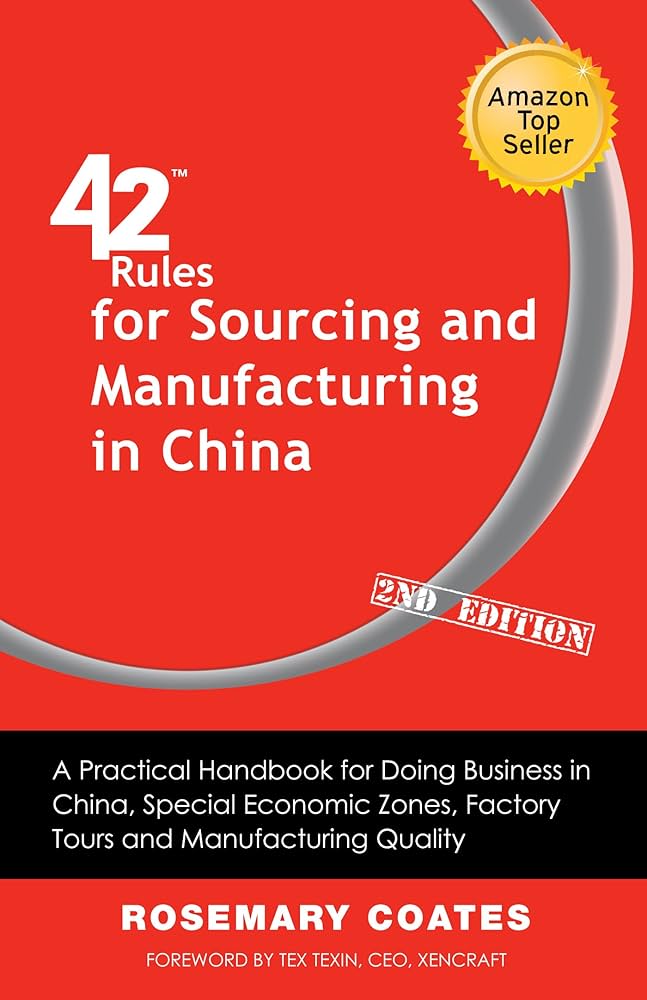 42 Rules For Sourcing And Manufacturing In China industry insight