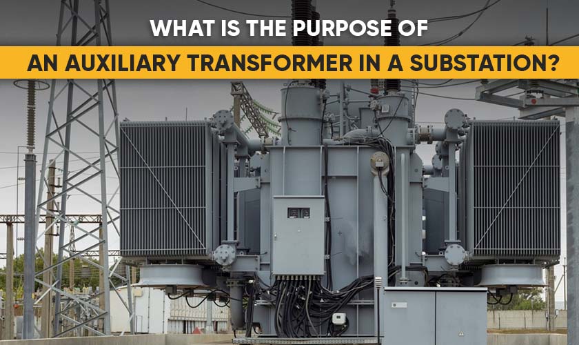 Auxiliary Transformer In Substation industry insight
