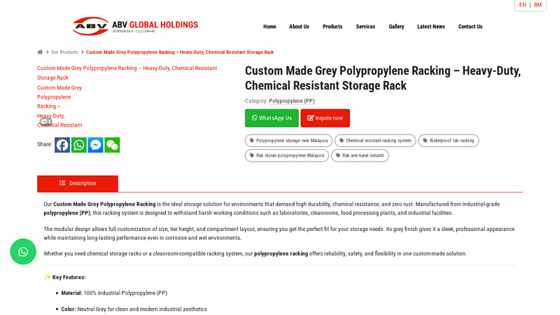 Custom Made Grey Polypropylene Racking – Heavy