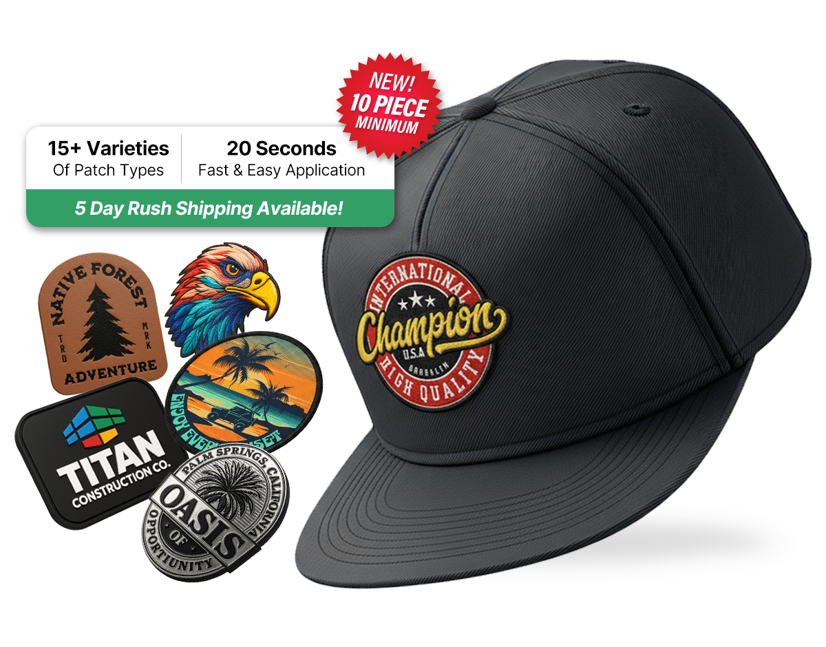 Custom Patches Perfect for Hats & Apparel, Shipped Fast!