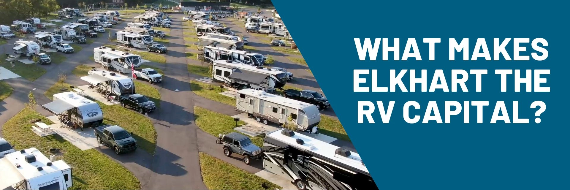 Elkhart, Indiana: The RV Capital of the World