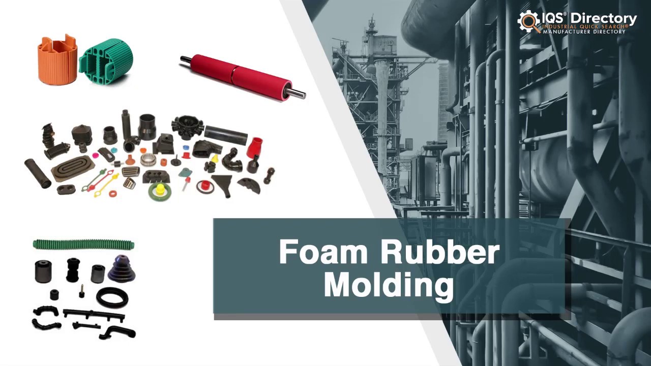 Leading Foam Rubber Molding Manufacturers