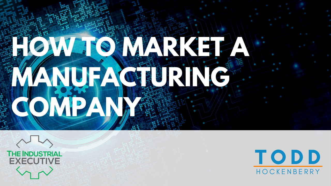 Marketing for Manufacturing