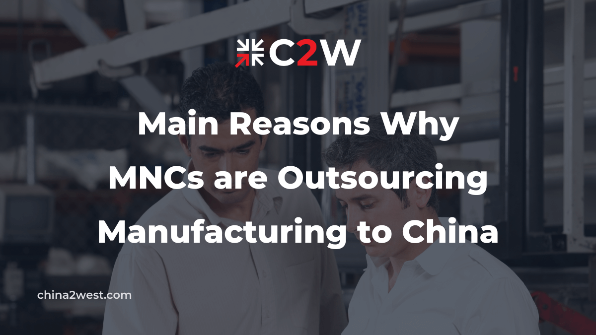 Outsourcing Manufacturing to China Dominates Global Business