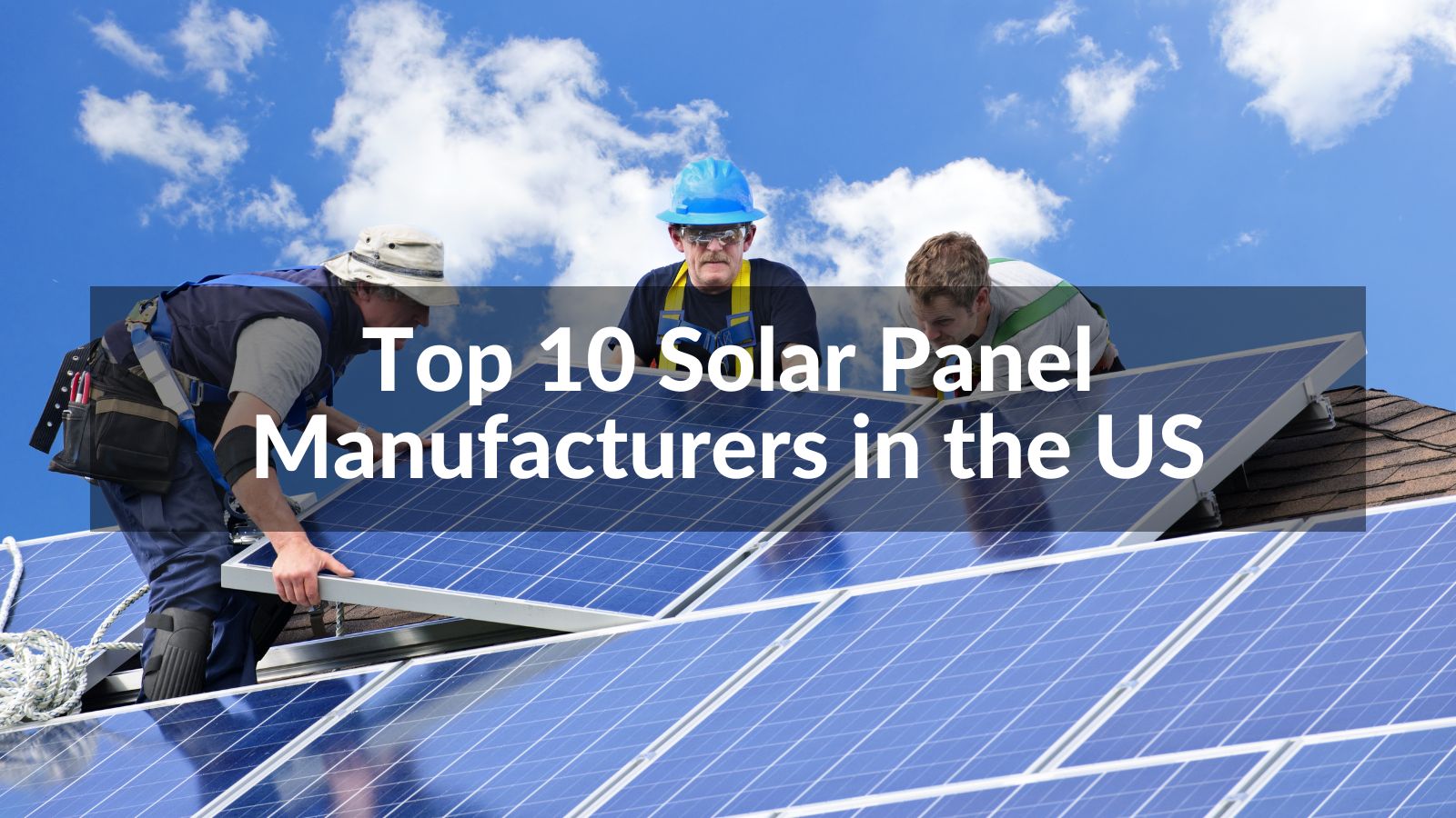 Solar panel manufacturers in the United States