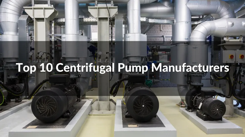 centrifugal pump manufacturers