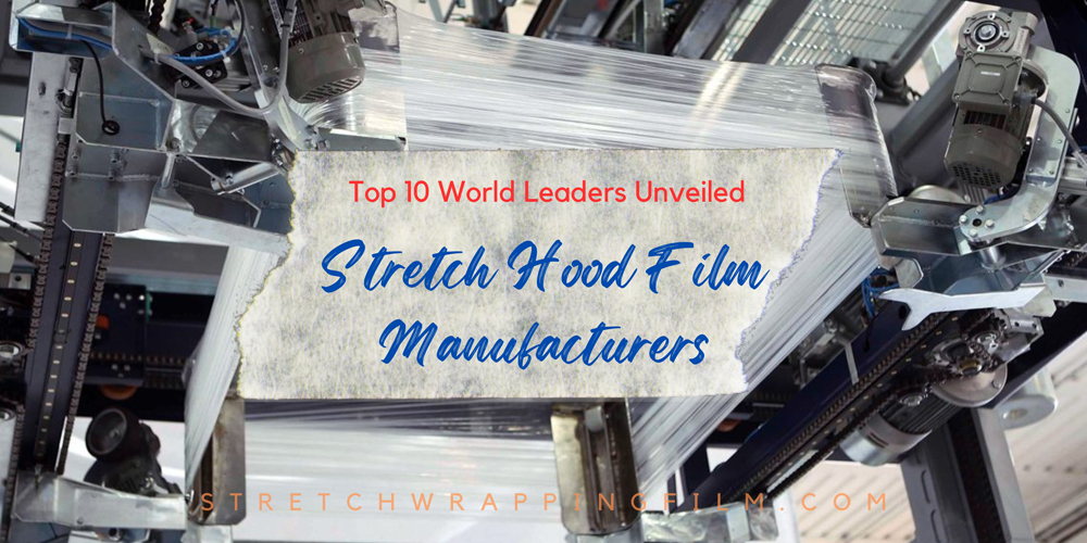 Stretch Hood Film industry insight