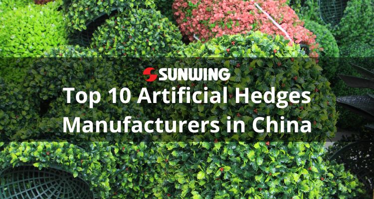 Top 10 Artificial Hedges Manufacturers in China