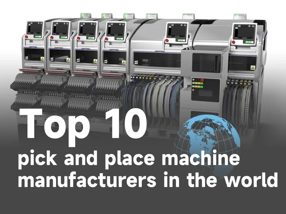 Top 10 SMT Machines in the World for 2025