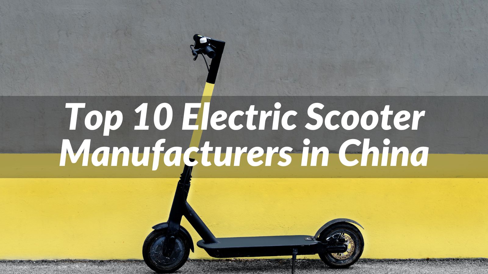 Top Electric Scooter Manufacturers In China