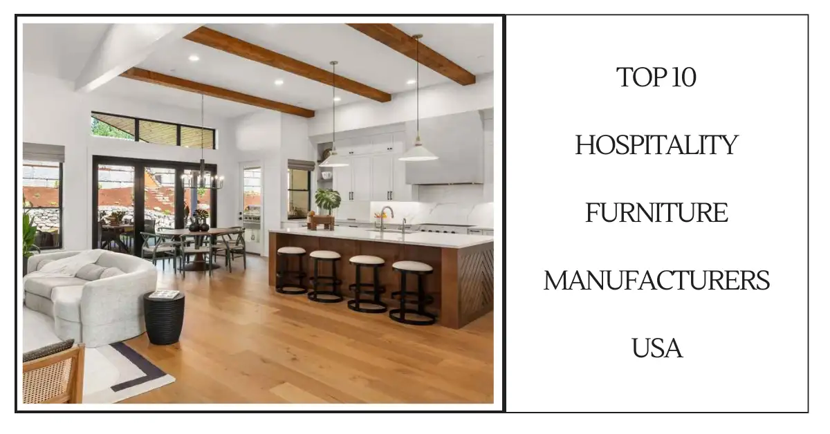 Top Hospitality Furniture Manufacturers
