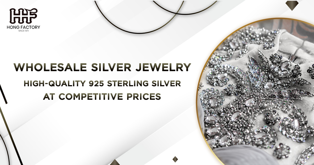 Trusted Wholesale 925 Silver Jewelry Manufacturer and Supplier ...