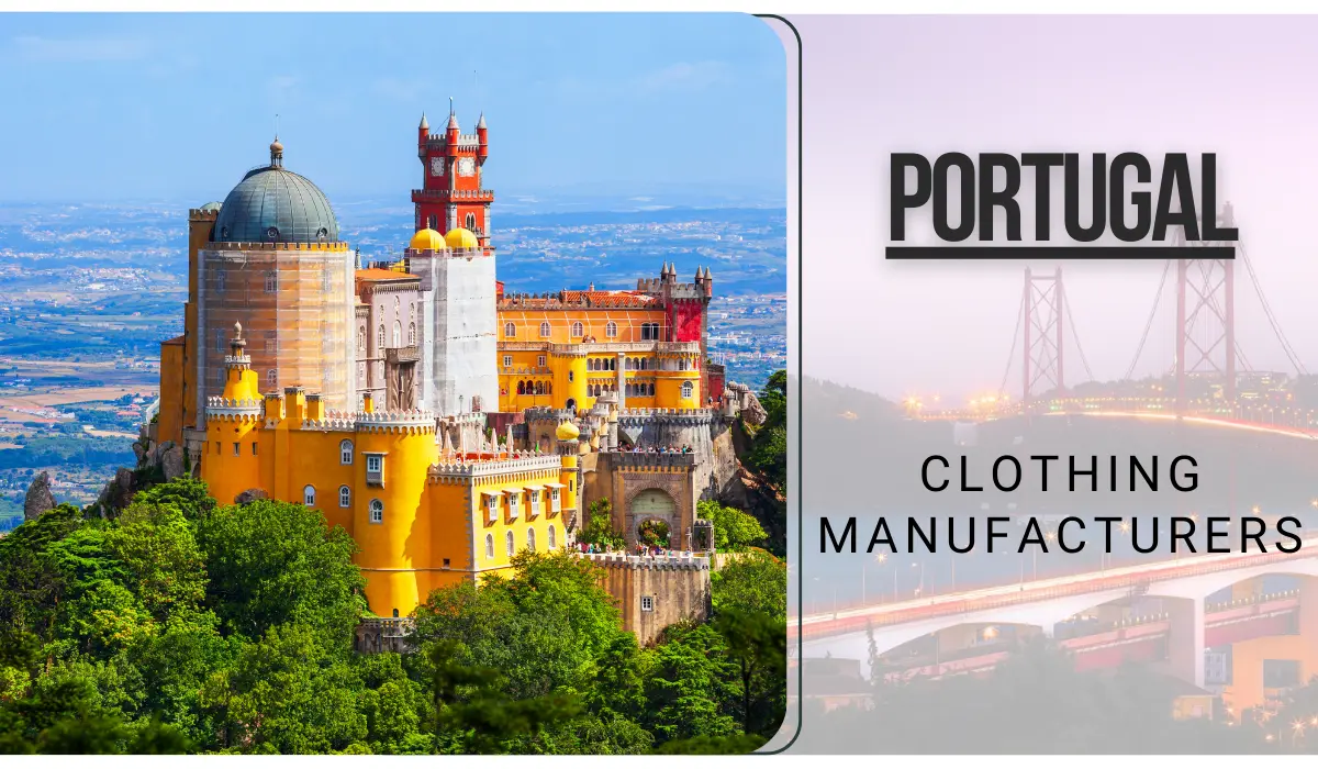 Who Are The Best Clothing Manufacturers In Portugal?
